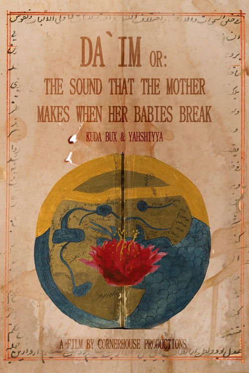 Da`im or: The Sound that the Mother Makes When Her Babies Break (2022) poster