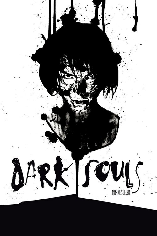 Dark Souls (2010) poster