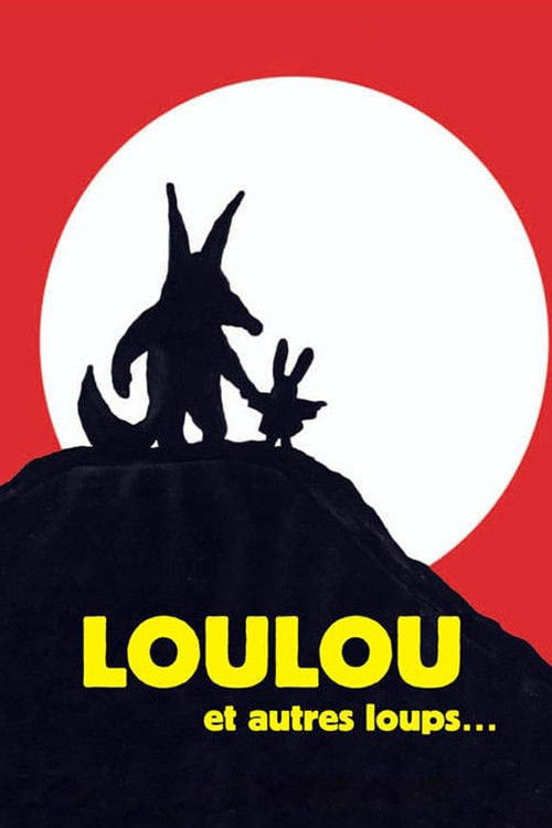Loulou et autres loups... (2003) poster