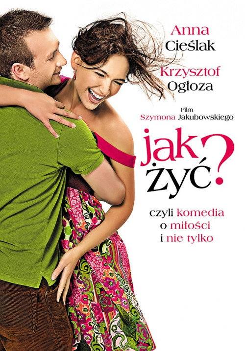 Jak żyć? (2008) poster