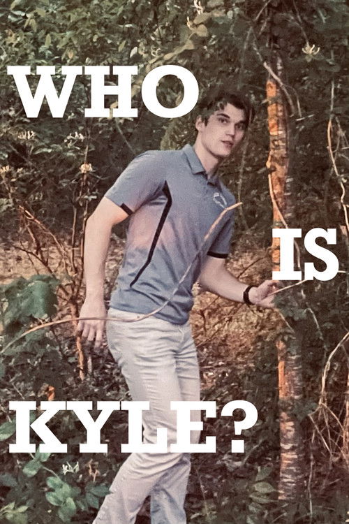 Who is Kyle? (2024) poster