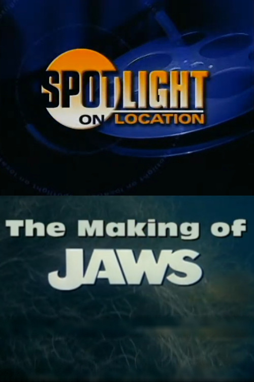 Spotlight on Location: The Making of Jaws (1995) poster