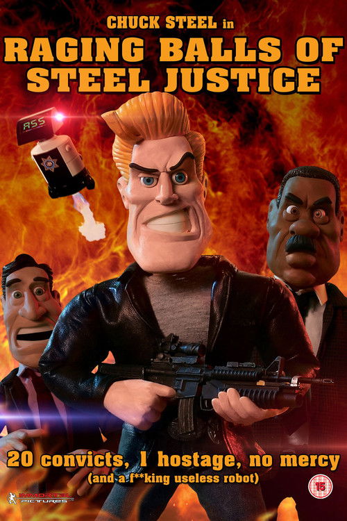 Raging Balls of Steel Justice (2013) poster