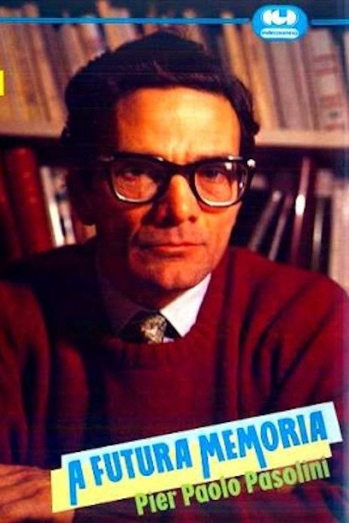 A futura memoria: Pier Paolo Pasolini (1985) poster