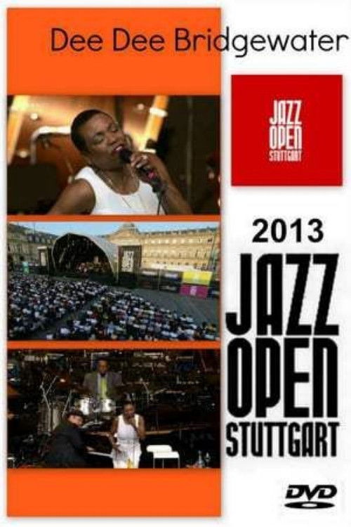 Dee Dee Bridgewater - Jazz Open Stuttgart (2013) poster