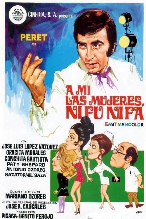 A mí las mujeres ni fu ni fa (1971) poster