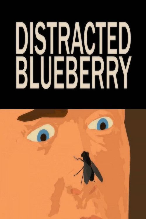 Distracted Blueberry (2019) poster