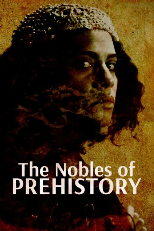 The Nobles of Prehistory: Ladies and Princes of the Paleolithic (2021) poster