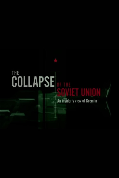 The Collapse of The Soviet Union (2006) poster