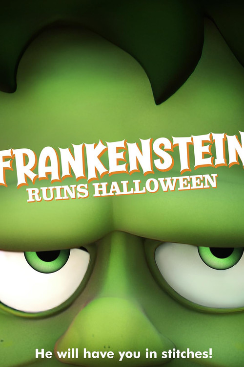 Frankenstein Ruins Halloween (2021) poster