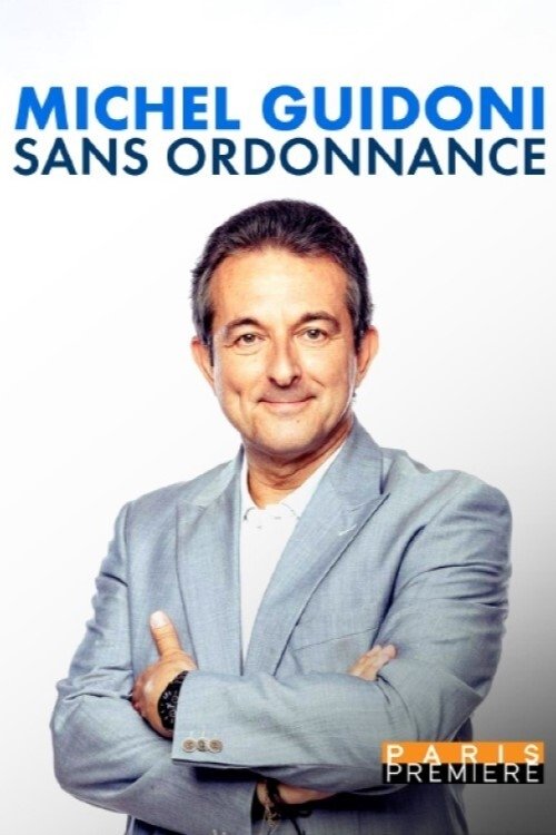 Michel Guidoni - Sans ordonnance (2020) poster