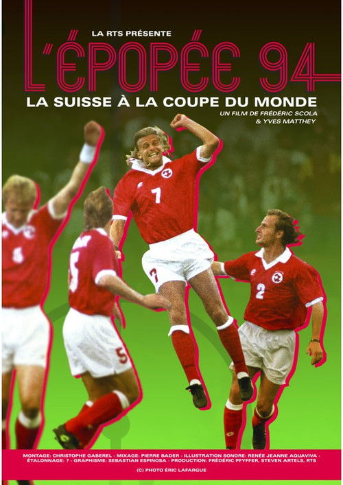 L'Épopée 94, la Suisse à la Coupe du monde (2024) poster