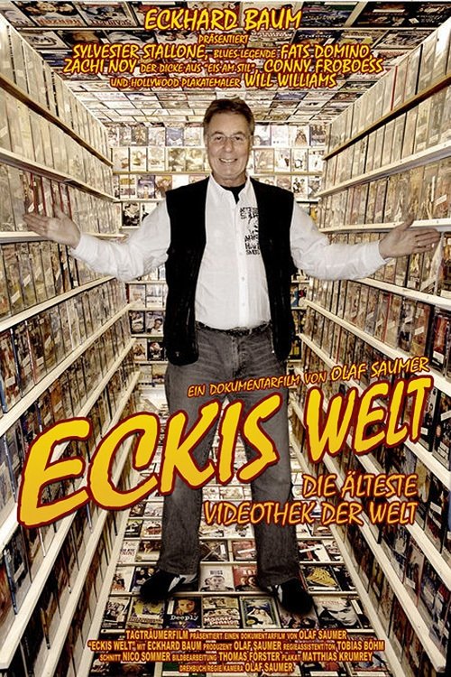 Eckis Welt - Die älteste Videothek der Welt (2007) poster