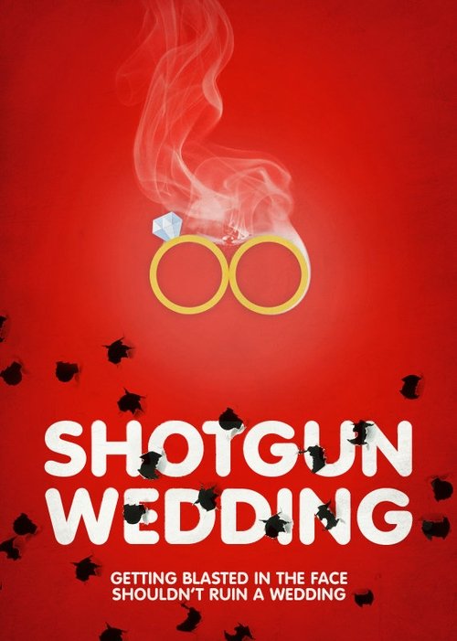 Shotgun Wedding (2013) poster