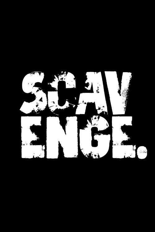 Scavenge poster