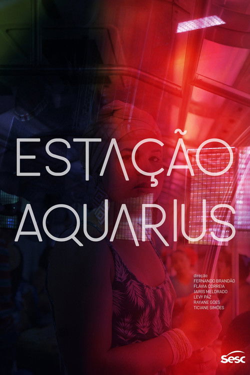 Estação Aquarius (2020) poster