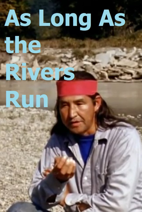 As Long as the Rivers Run (1971) poster