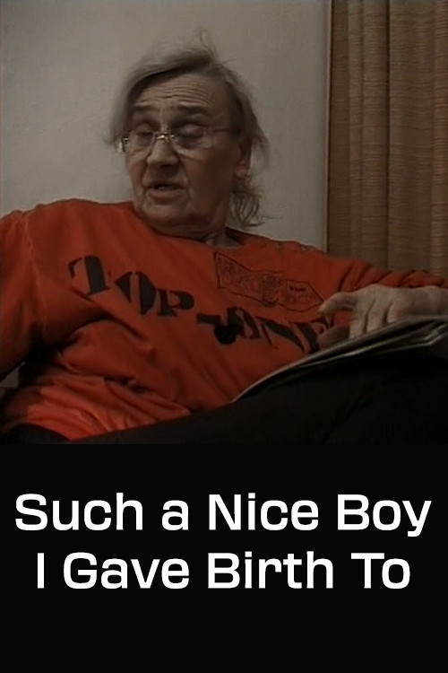 Such a Nice Boy I Gave Birth To (2000) poster