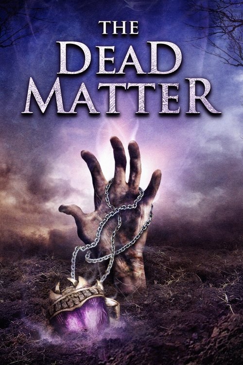 The Dead Matter (2010) poster