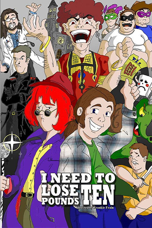 I Need to Lose 10 Pounds (2006) poster