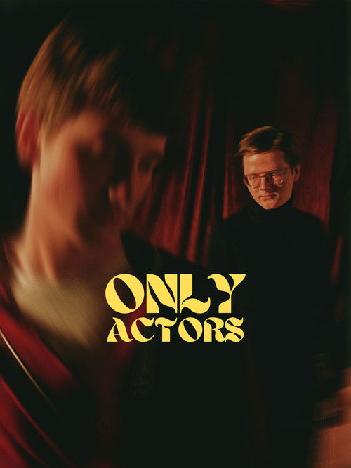 Only Actors (2022) poster