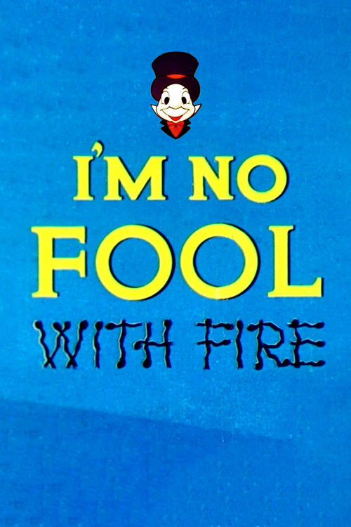 I'm No Fool with Fire (1955) poster