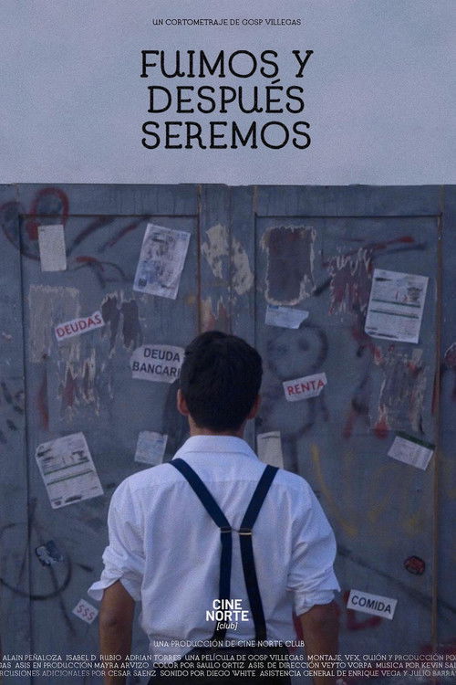 Fuimos y Después Seremos (2022) poster