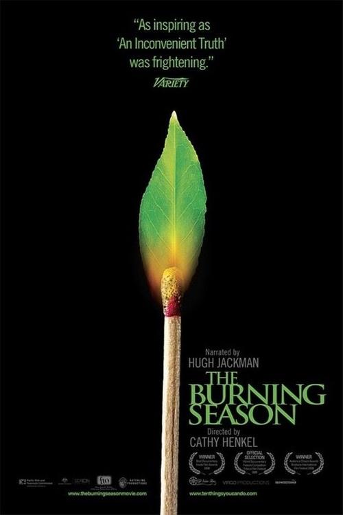 The Burning Season (2008) poster