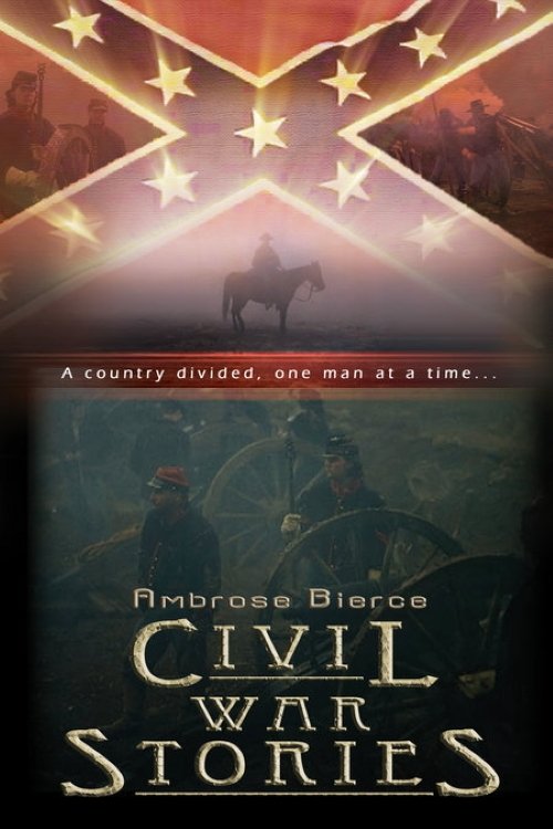 Ambrose Bierce: Civil War Stories (2006) poster