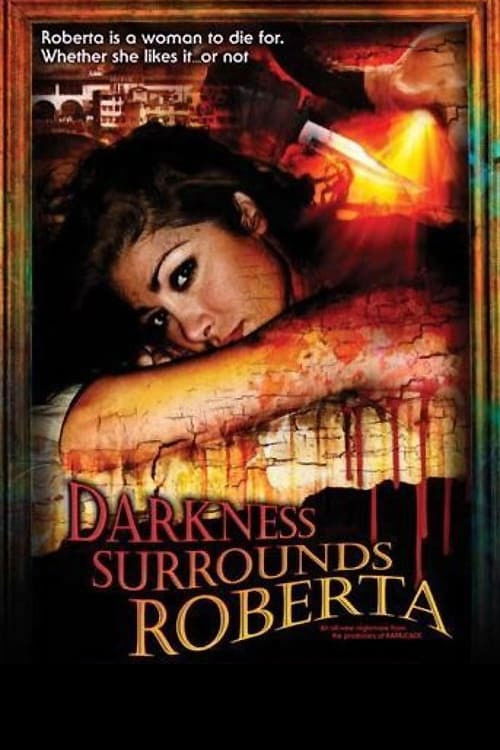 Darkness Surrounds Roberta (2008) poster