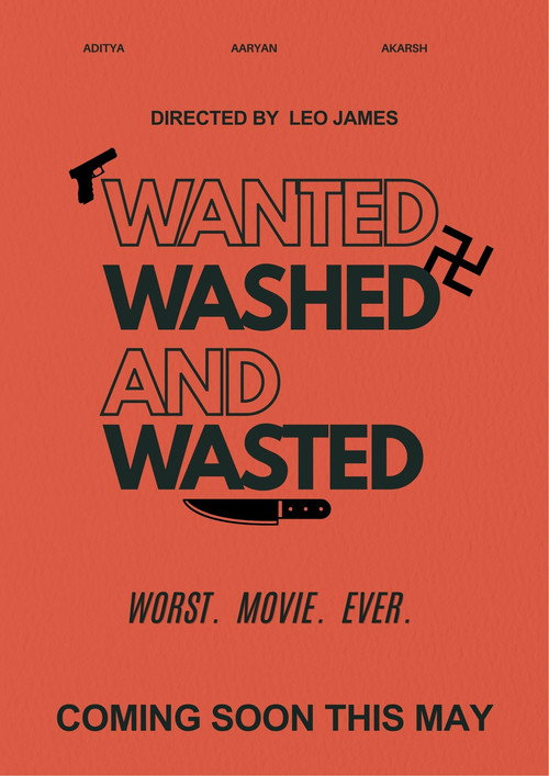 Wanted, Wasted And Washed. (2026) poster