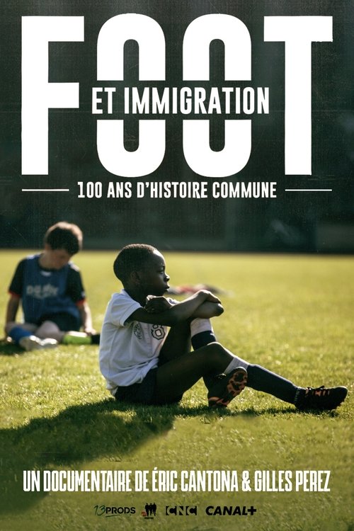 Football And Immigration, 100 Years Of Common History (2014) poster