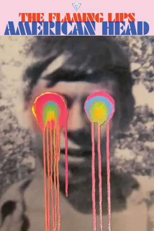 The Flaming Lips: American Head (2021) poster