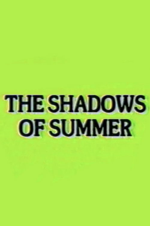 The Shadows of Summer (1984) poster