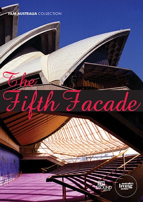 The Fifth Facade: The Making of the Sydney Opera House (1973) poster