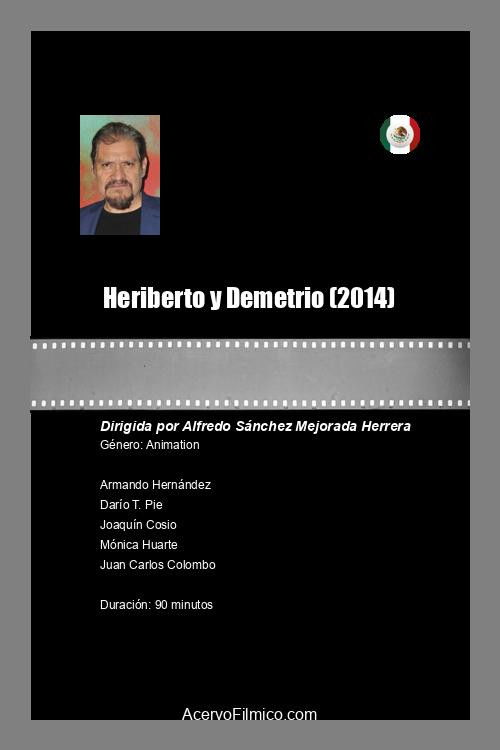 Heriberto y Demetrio (2014) poster
