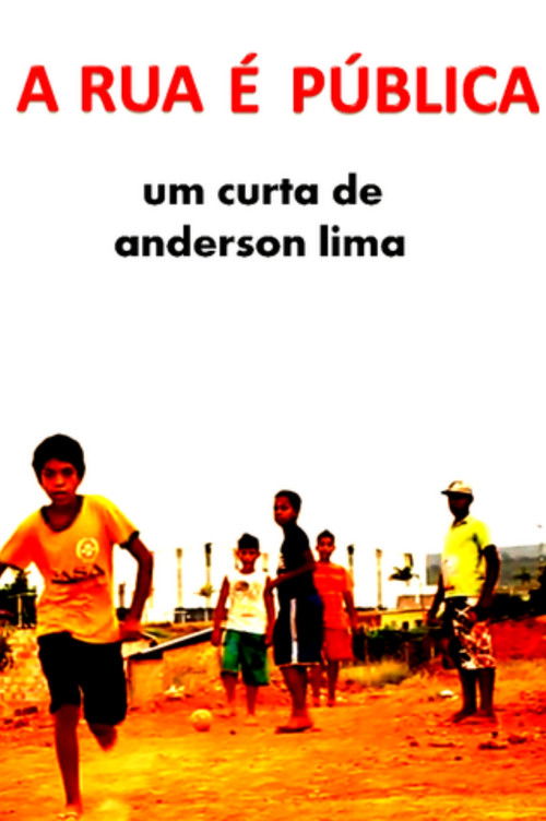 A Rua É Pública (2013) poster