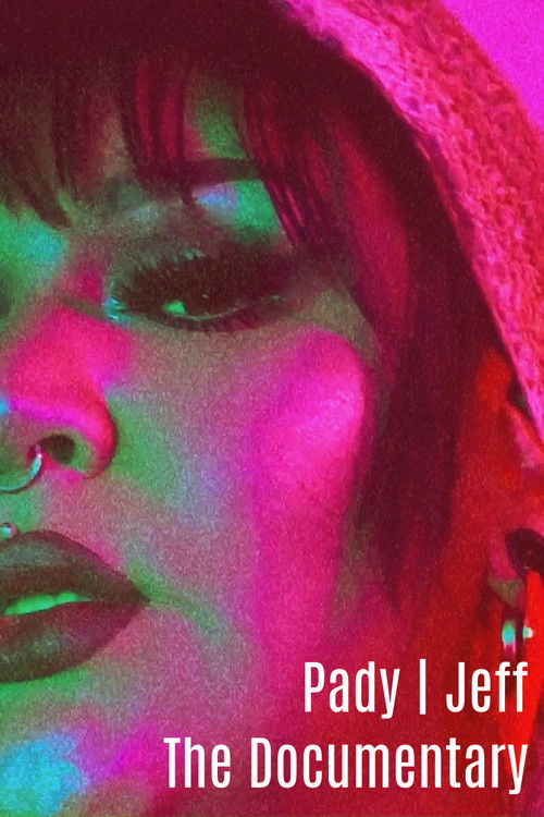 Pady | Jeff - The Documentary (2018) poster