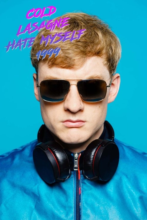 James Acaster: Cold Lasagne Hate Myself 1999 (2020) poster