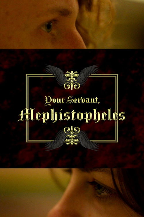 Your Servant, Mephistopheles (2021) poster