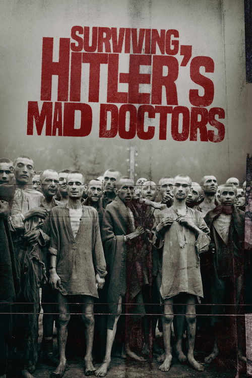 Surviving Hitler's Mad Doctors (2022) poster