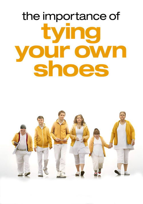 The Importance of Tying Your Own Shoes (2011) poster