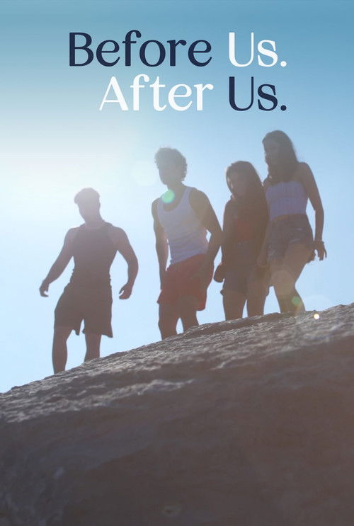 Before Us. After Us. (2024) poster