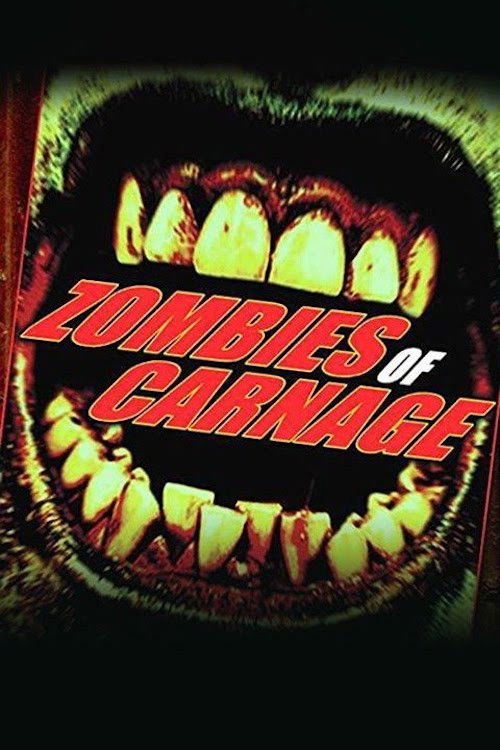 Zombies of Carnage (2013) poster