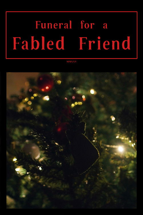 Funeral for a Fabled Friend poster