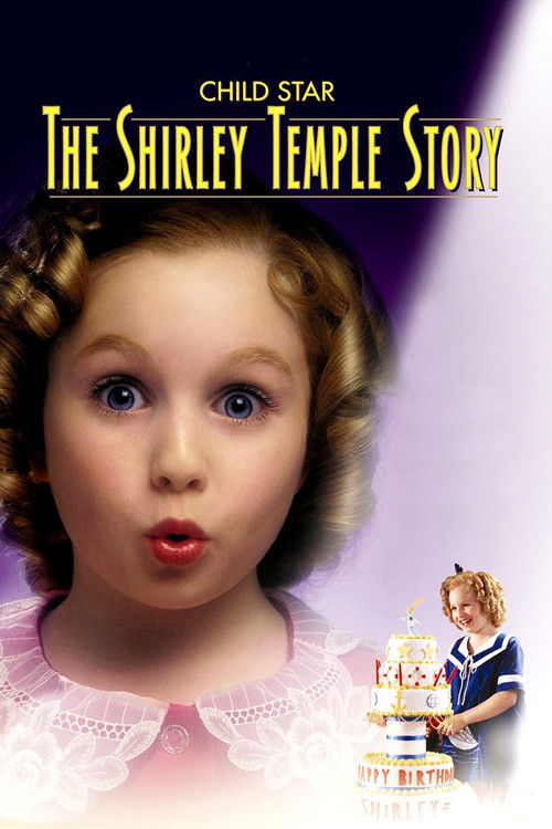 Child Star: The Shirley Temple Story (2001) poster
