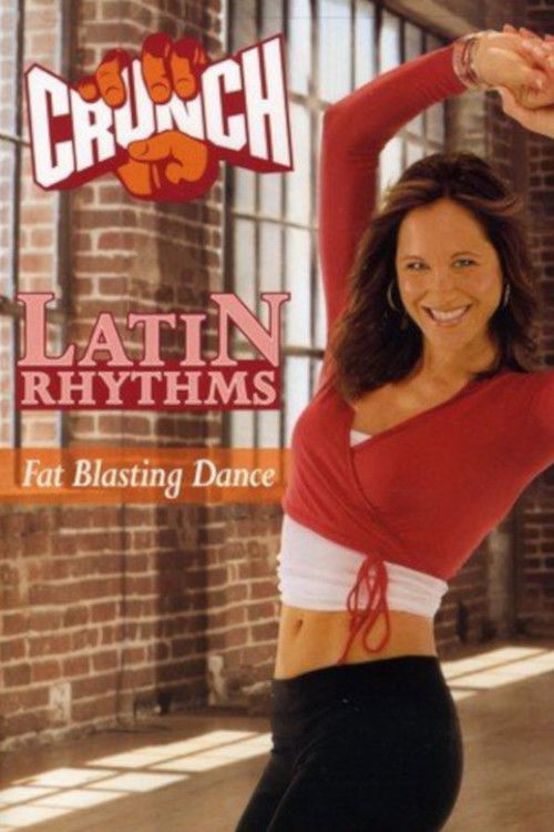 Crunch: Latin Rhythms (2008) poster