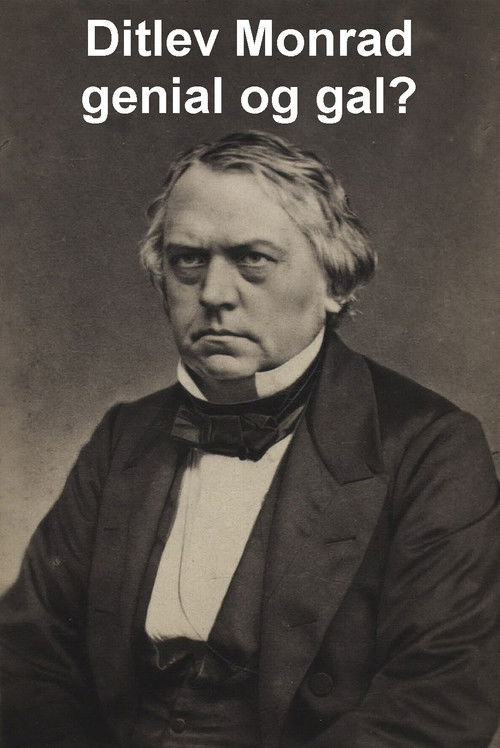 Ditlev Monrad - genial og gal (2014) poster