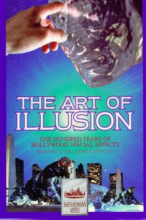 The Art of Illusion: 100 Years of Hollywood Special Effects (1997) poster