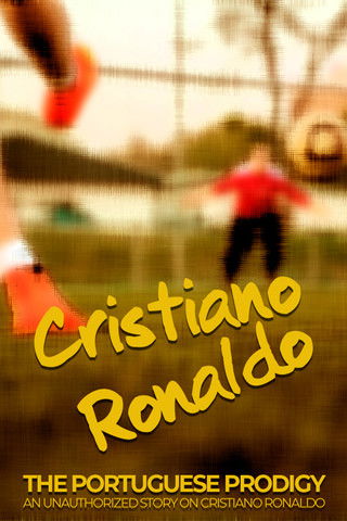 Cristiano Ronaldo: The Portuguese Prodigy poster